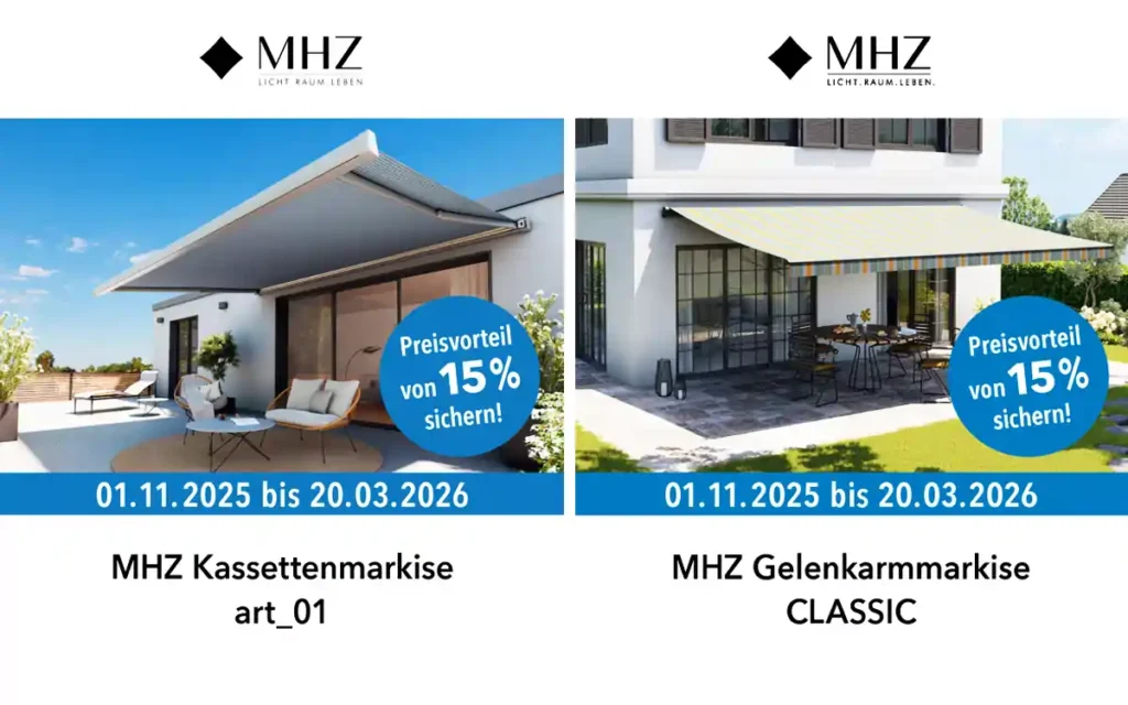 Zwei nebeneinander angeordnete Bilder zeigen unterschiedliche Markisenmodelle von MHZ. Links ist eine moderne, weiße Kassettenmarkise über einer Terrasse mit Sitzmöbeln zu sehen. Rechts ist eine klassische Gelenkarmmarkise in heller Farbe über einer Hausfassade mit großen Fenstern angebracht. Beide Bilder tragen einen blauen Kreis mit dem Text 'Preisvorteil von 15 % sichern!'. Unter den Bildern steht der Aktionszeitraum '01.11.2025 bis 20.03.2026'. Die linke Markise ist mit 'MHZ Kassettenmarkise art_01' beschriftet, die rechte mit 'MHZ Gelenkarmmarkise CLASSIC'. Oberhalb der Bilder befindet sich das MHZ-Logo mit dem Schriftzug 'LICHT. RAUM. LEBEN.'.
