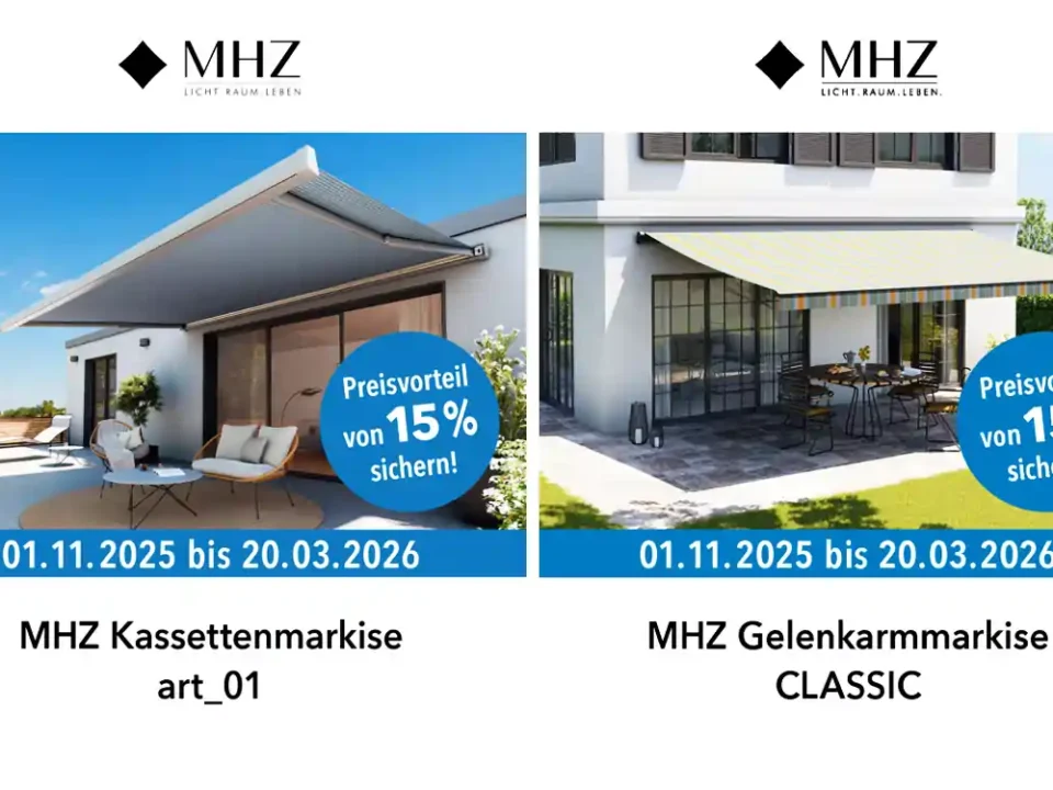 Zwei nebeneinander angeordnete Bilder zeigen unterschiedliche Markisenmodelle von MHZ. Links ist eine moderne, weiße Kassettenmarkise über einer Terrasse mit Sitzmöbeln zu sehen. Rechts ist eine klassische Gelenkarmmarkise in heller Farbe über einer Hausfassade mit großen Fenstern angebracht. Beide Bilder tragen einen blauen Kreis mit dem Text 'Preisvorteil von 15 % sichern!'. Unter den Bildern steht der Aktionszeitraum '01.11.2025 bis 20.03.2026'. Die linke Markise ist mit 'MHZ Kassettenmarkise art_01' beschriftet, die rechte mit 'MHZ Gelenkarmmarkise CLASSIC'. Oberhalb der Bilder befindet sich das MHZ-Logo mit dem Schriftzug 'LICHT. RAUM. LEBEN.'.